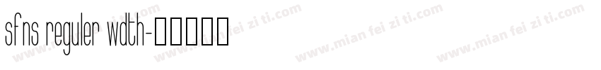 sfns reguler wdth字体转换